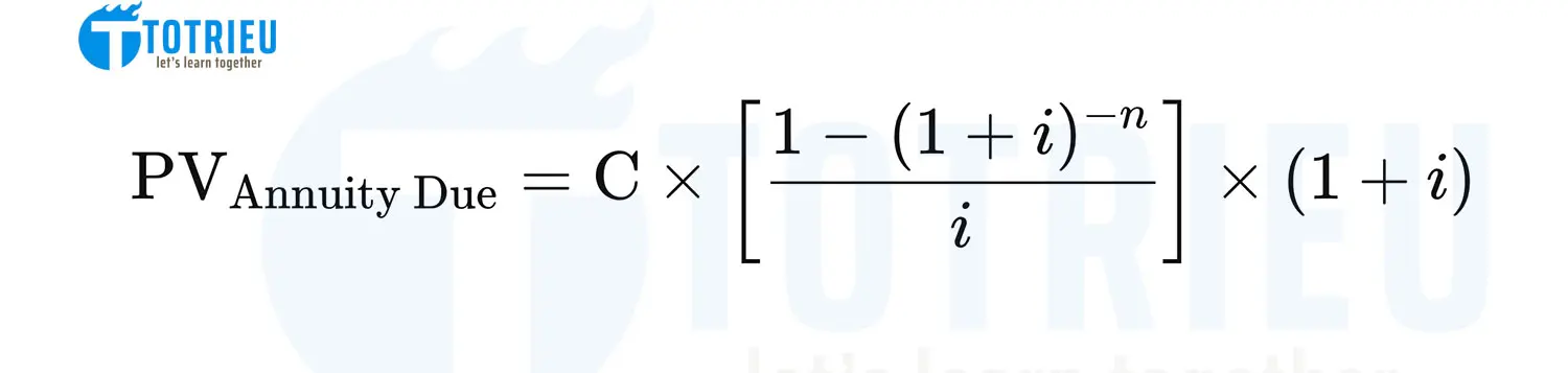 Công thức tính giá trị hiện tại của Annuity Due
