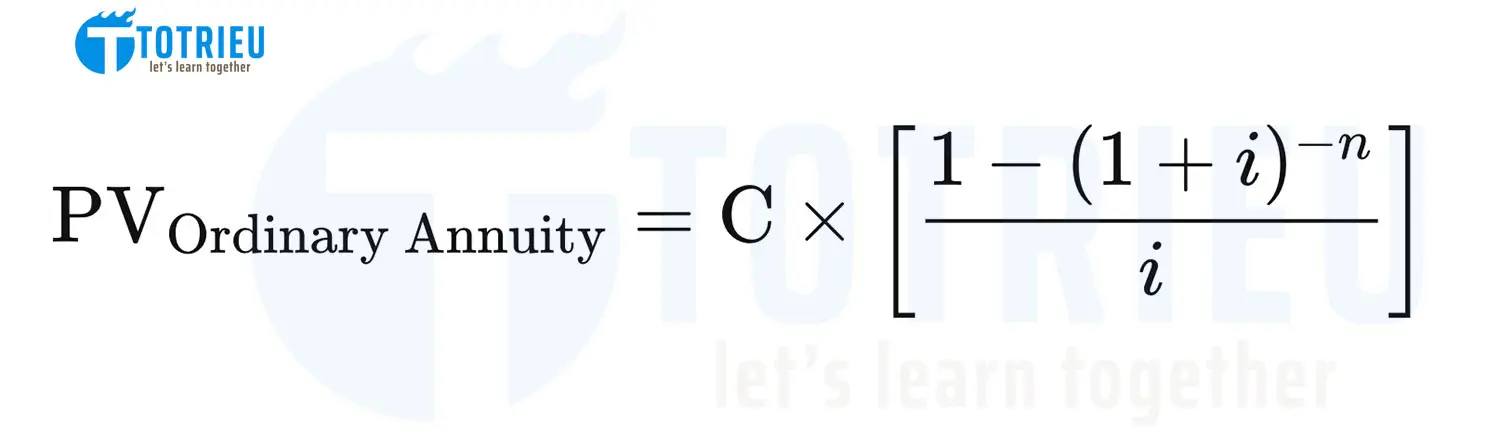 Công thức tính giá trị hiện tại của Ordinary Annuity