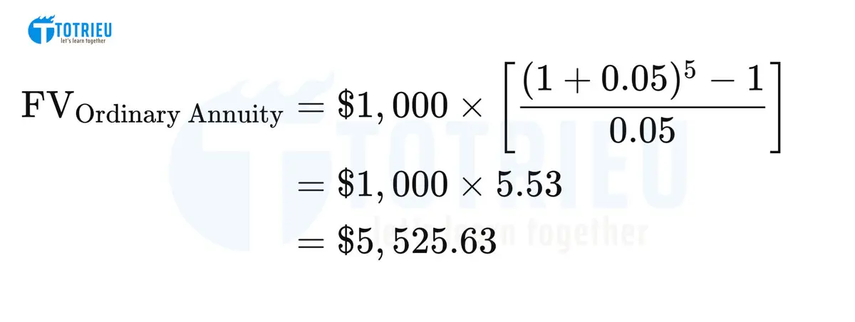 Ví dụ tính dòng tiền tương lai Ordinary Annuity chu kỳ 5 năm